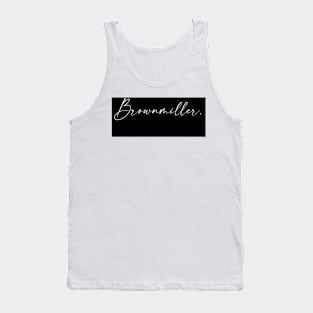 Brownmiller Name, Brownmiller Birthday Tank Top